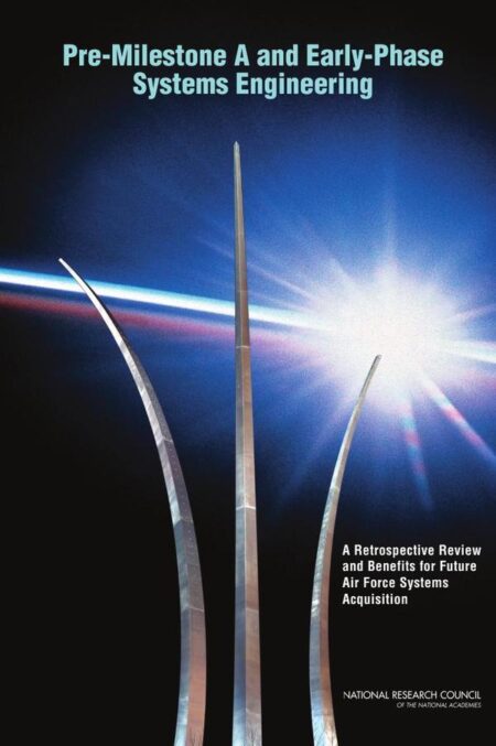 Pre-Milestone A and Early-Phase Systems Engineering
