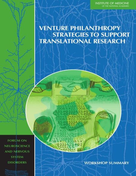 Venture Philanthropy Strategies to Support Translational Research