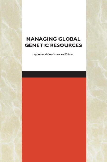 Managing Global Genetic Resources