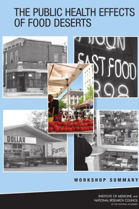 The Public Health Effects of Food Deserts