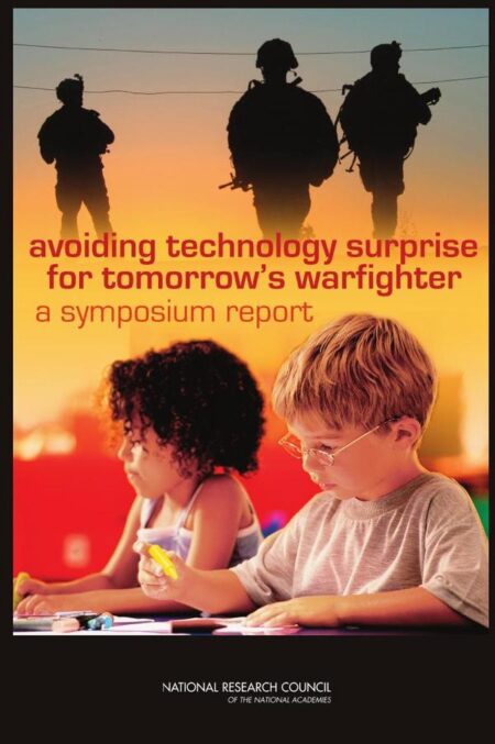 Avoiding Technology Surprise for Tomorrow's Warfighter