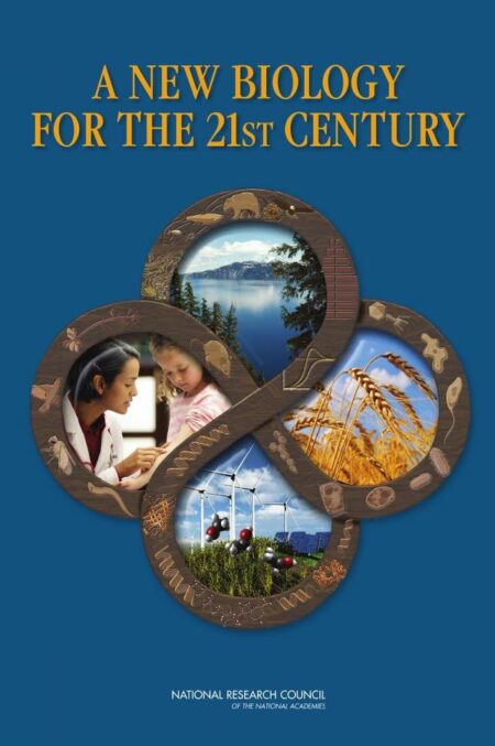 A New Biology for the 21st Century