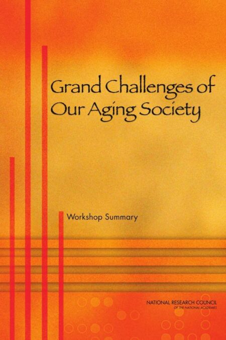 Grand Challenges of Our Aging Society