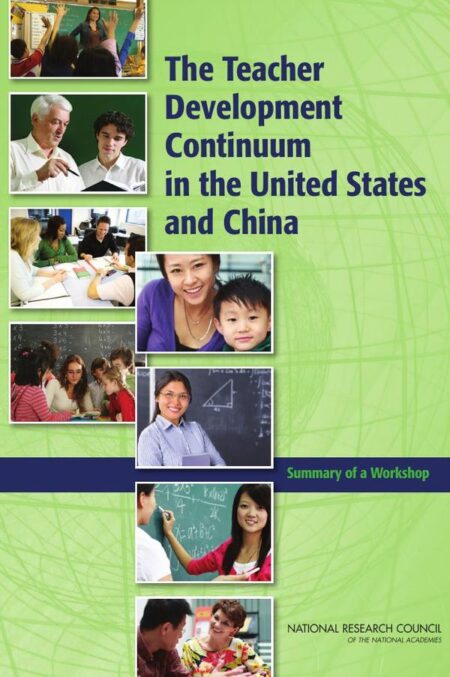 The Teacher Development Continuum in the United States and China