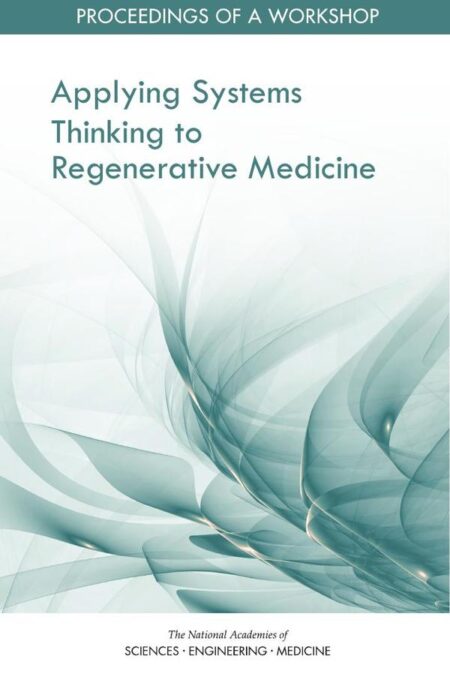 Applying Systems Thinking to Regenerative Medicine
