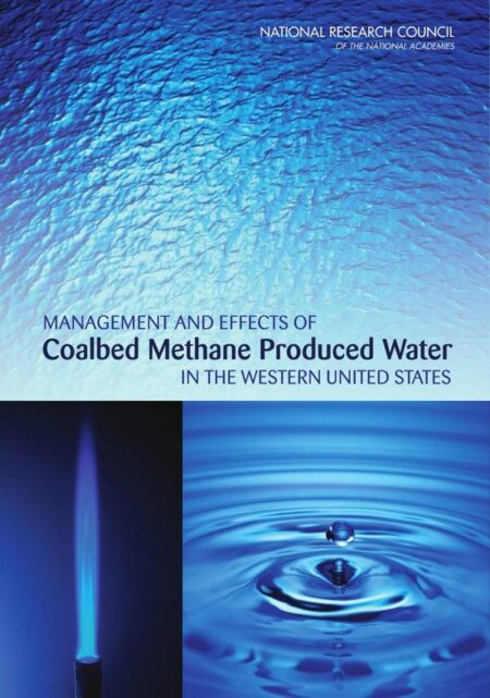 Management and Effects of Coalbed Methane Produced Water in the Western United States