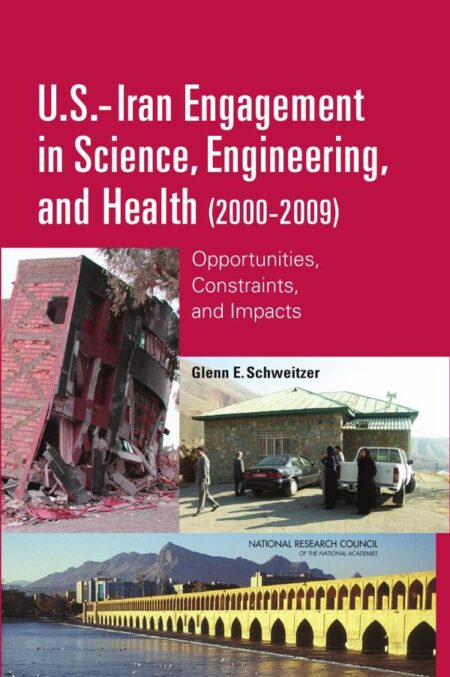 U.S.-Iran Engagement in Science, Engineering, and Health (2000-2009)