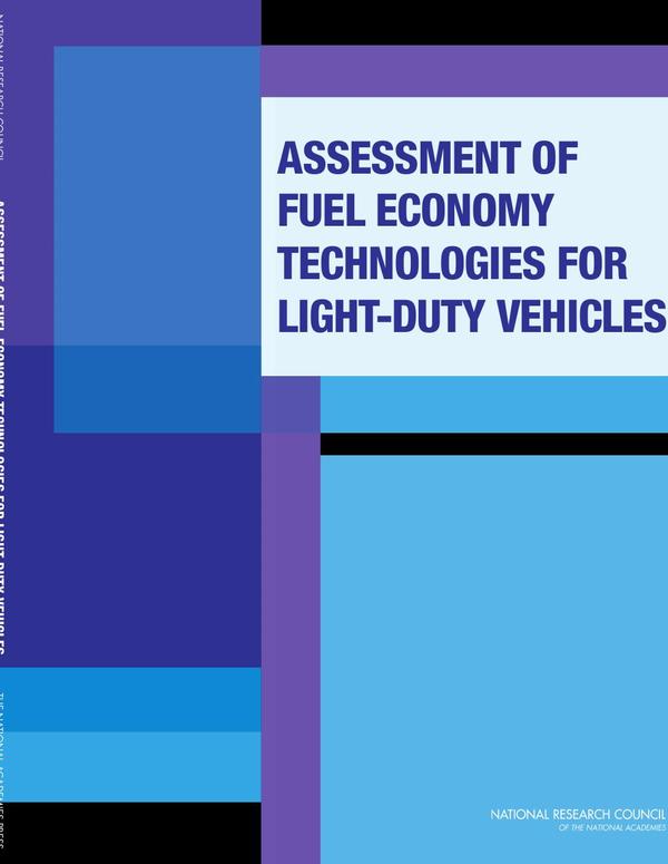 Assessment of Fuel Economy Technologies for Light-Duty Vehicles