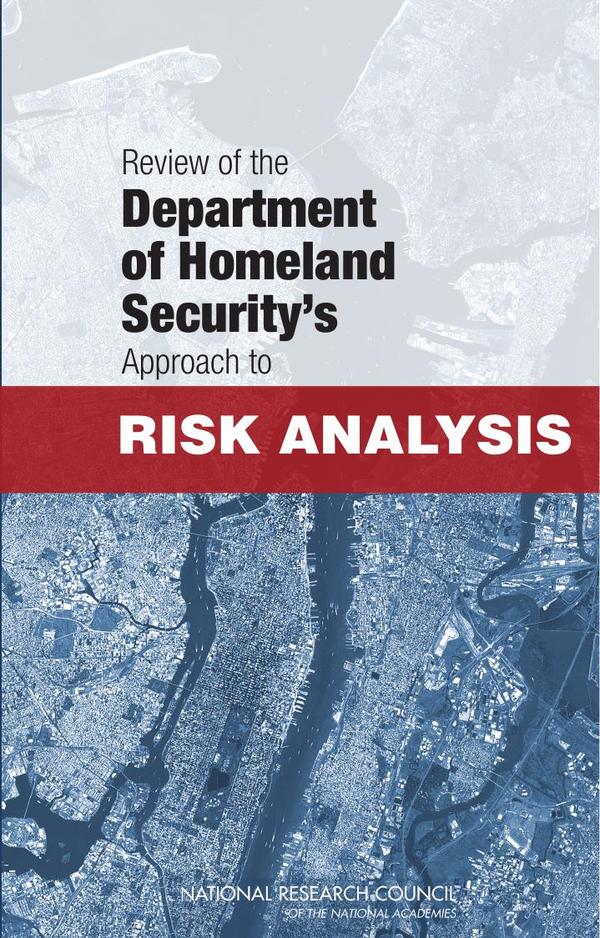 Review of the Department of Homeland Security's Approach to Risk Analysis