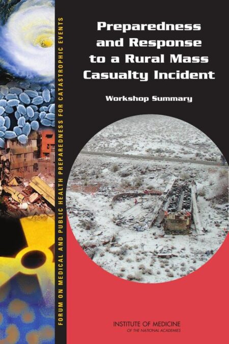 Preparedness and Response to a Rural Mass Casualty Incident