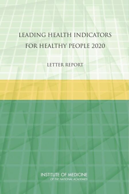 Leading Health Indicators for Healthy People 2020