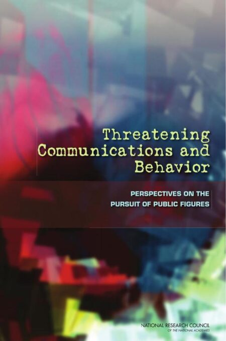 Threatening Communications and Behavior
