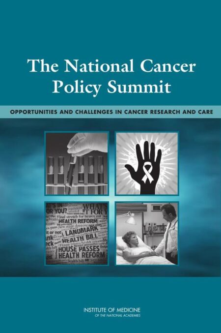 The National Cancer Policy Summit