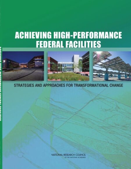 Achieving High-Performance Federal Facilities