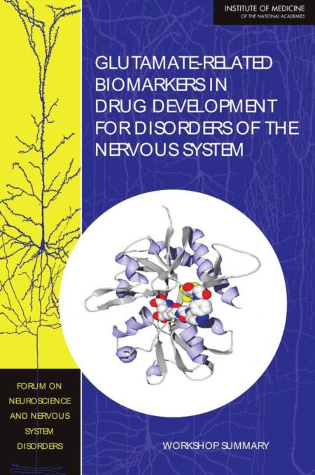 Glutamate-Related Biomarkers in Drug Development for Disorders of the Nervous System