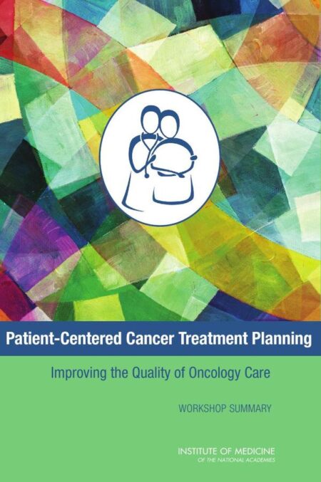 Patient-Centered Cancer Treatment Planning
