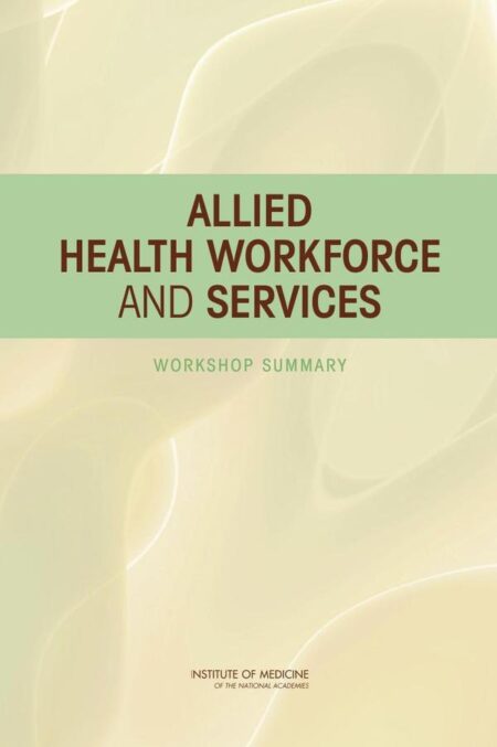 Allied Health Workforce and Services