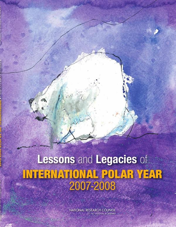 Lessons and Legacies of International Polar Year 2007-2008