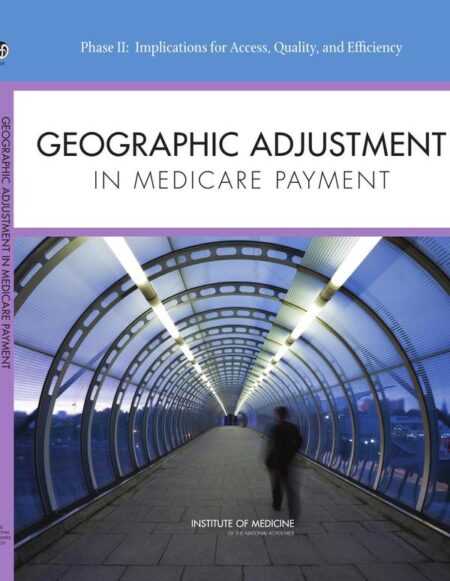 Geographic Adjustment in Medicare Payment