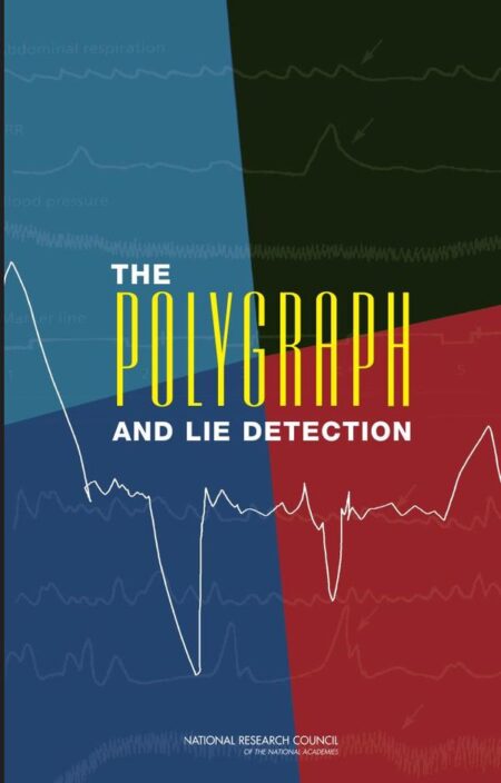 The Polygraph and Lie Detection