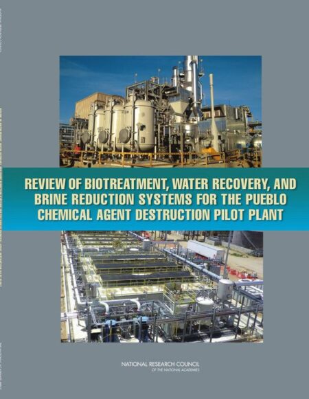 Review of Biotreatment, Water Recovery, and Brine Reduction Systems for the Pueblo Chemical Agent Destruction Pilot Plant