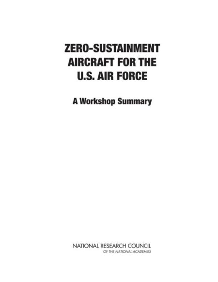 Zero-Sustainment Aircraft for the U.S. Air Force