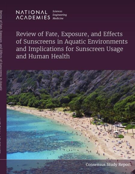 Review of Fate, Exposure, and Effects of Sunscreens in Aquatic Environments and Implications for Sunscreen Usage and Human Health