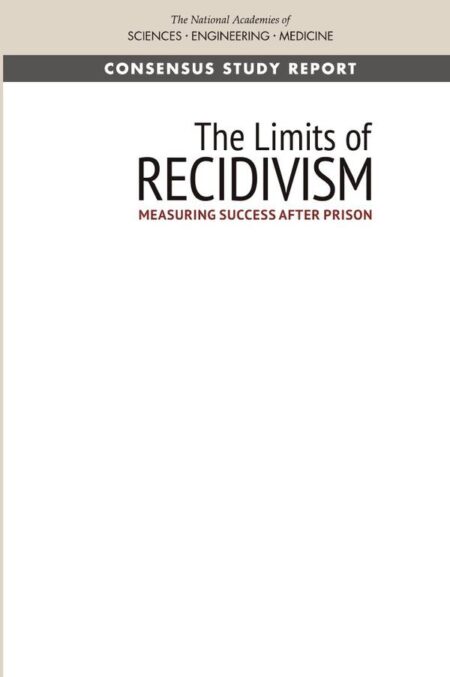 The Limits of Recidivism