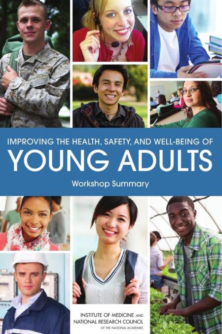 Improving the Health, Safety, and Well-Being of Young Adults