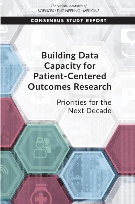Building Data Capacity for Patient-Centered Outcomes Research