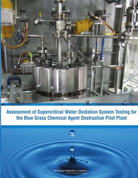 Assessment of Supercritical Water Oxidation System Testing for the Blue Grass Chemical Agent Destruction Pilot Plant