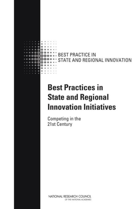 Best Practices in State and Regional Innovation Initiatives