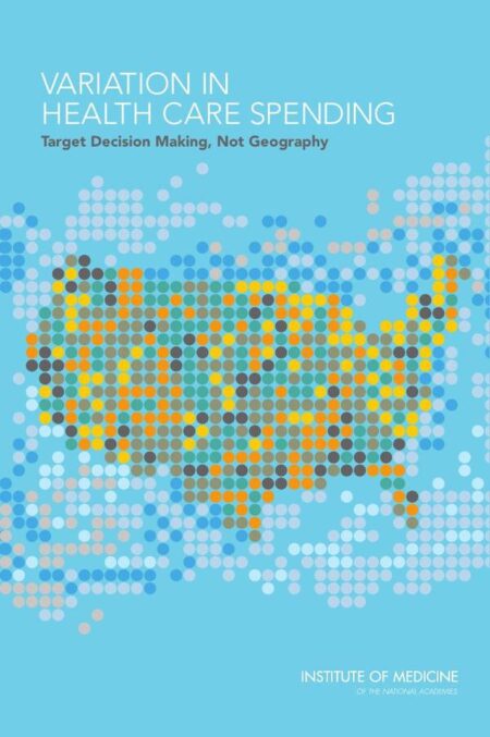 Variation in Health Care Spending