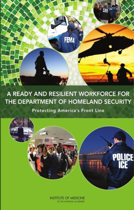 A Ready and Resilient Workforce for the Department of Homeland Security