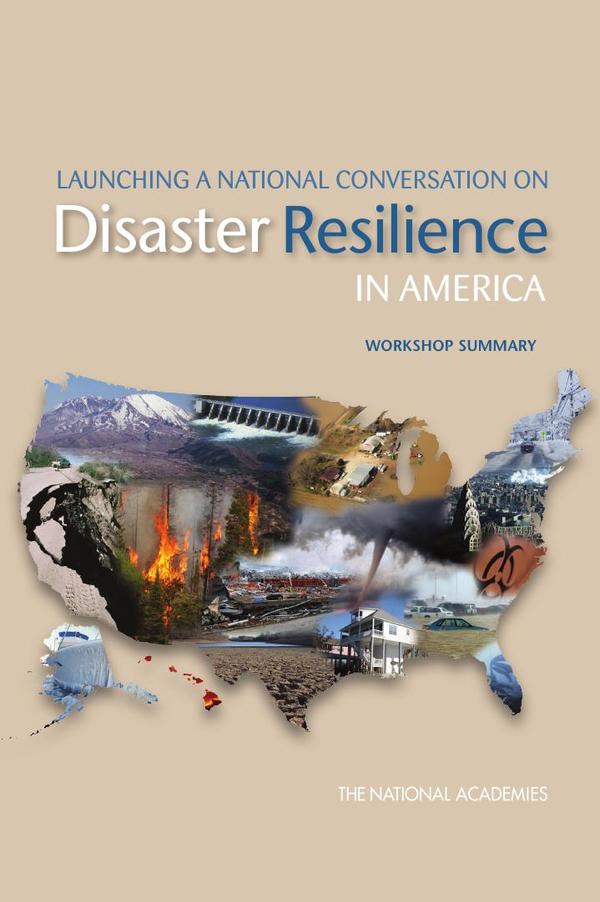 Launching a National Conversation on Disaster Resilience in America