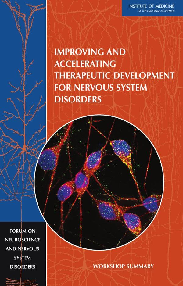 Improving and Accelerating Therapeutic Development for Nervous System Disorders