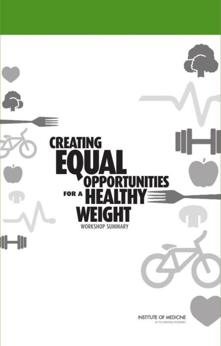Creating Equal Opportunities for a Healthy Weight