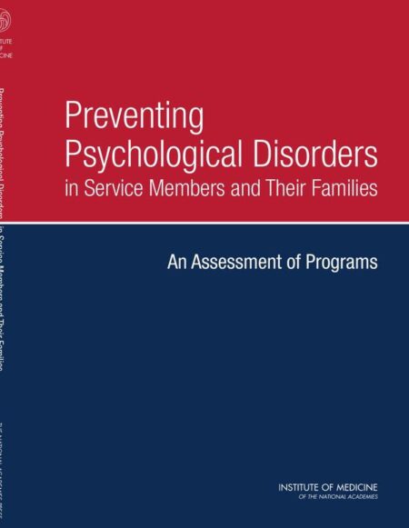 Preventing Psychological Disorders in Service Members and Their Families