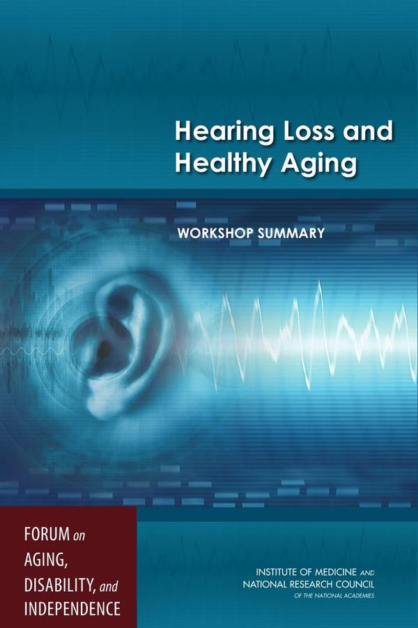 Hearing Loss and Healthy Aging