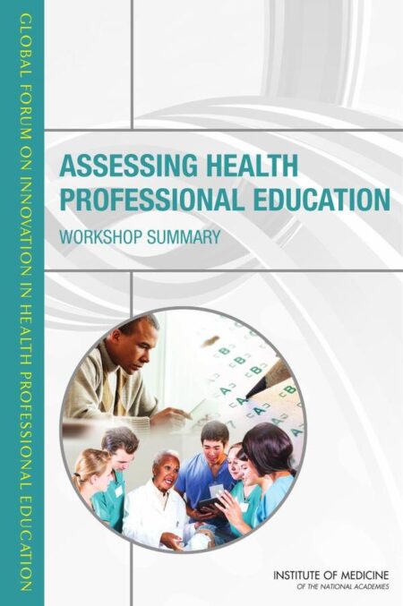 Assessing Health Professional Education