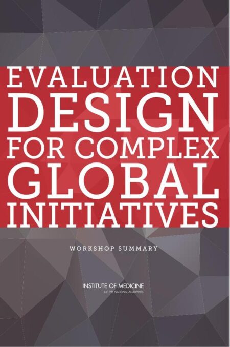 Evaluation Design for Complex Global Initiatives