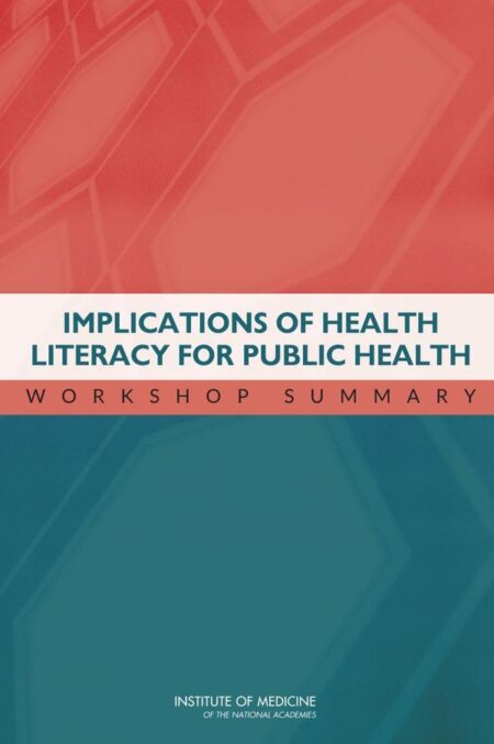 Implications of Health Literacy for Public Health