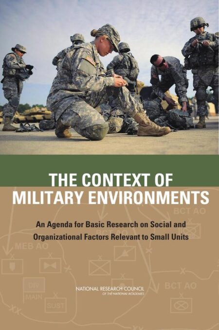 The Context of Military Environments