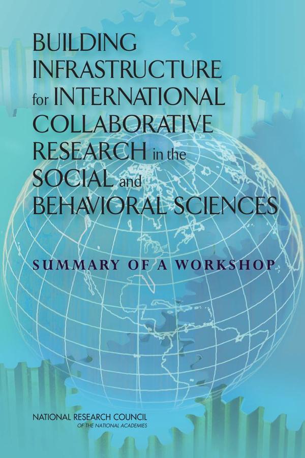 Building Infrastructure for International Collaborative Research in the Social and Behavioral Sciences