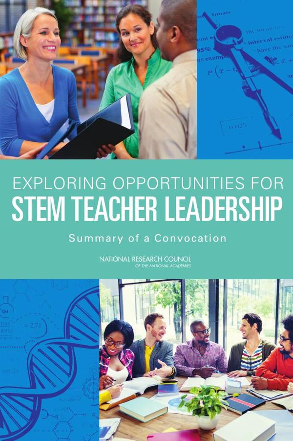 Exploring Opportunities for STEM Teacher Leadership