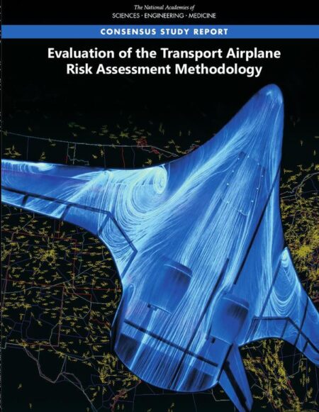 Evaluation of the Transport Airplane Risk Assessment Methodology