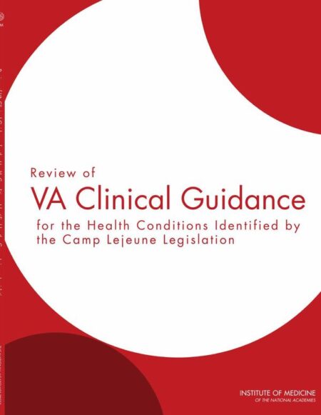 Review of VA Clinical Guidance for the Health Conditions Identified by the Camp Lejeune Legislation