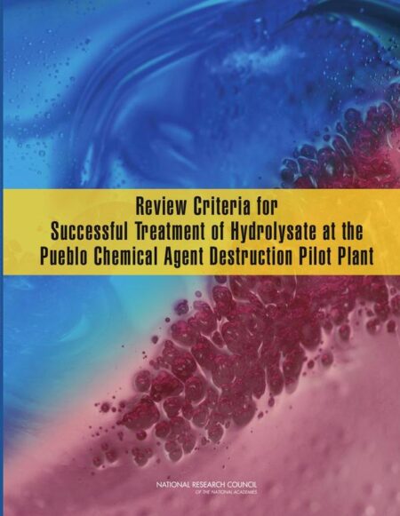 Review Criteria for Successful Treatment of Hydrolysate at the Pueblo Chemical Agent Destruction Pilot Plant