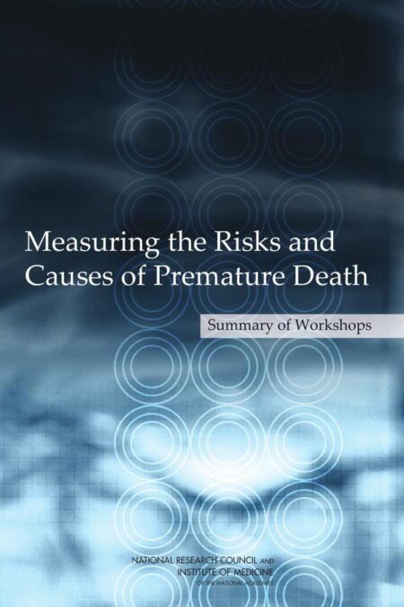 Measuring the Risks and Causes of Premature Death