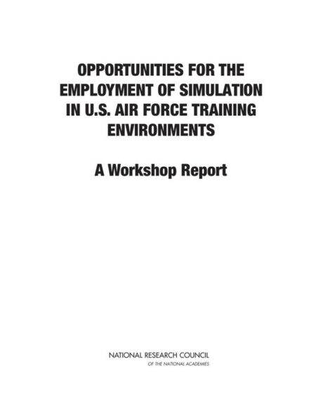 Opportunities for the Employment of Simulation in U.S. Air Force Training Environments